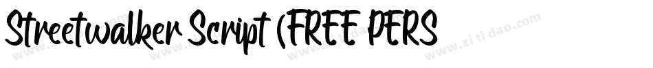 Streetwalker Script (FREE PERSONAL USE)字体转换